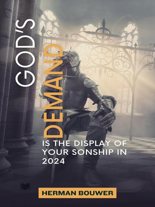 Title details for God's Demand is the Display of your Sonship by Herman Bouwer - Available